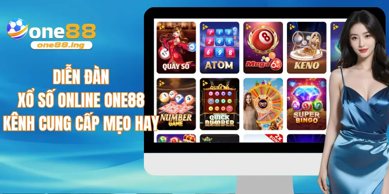 Diễn đàn xổ số online ONE88 - Kênh cung cấp mẹo hay