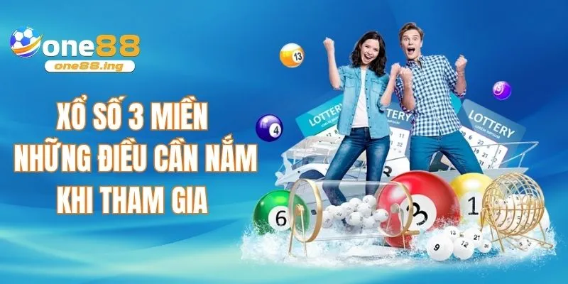 Xổ số 3 miền - Những điều cần nắm khi tham gia ONE88